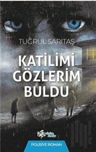 Katilimi Gözlerim Buldu