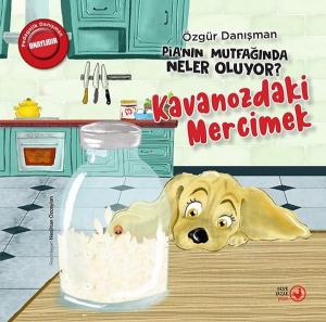 Kavanozdaki Mercimek-  Pia'nın Mutfağında Neler Oluyor?
