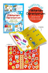 Kavramlar - Miktarları Öğreniyorum Çıkartmalı Etkinlik Kitabı 3 + Yaş