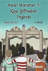 Kayı Şifresinin Peşinde - Senin Maceran 3