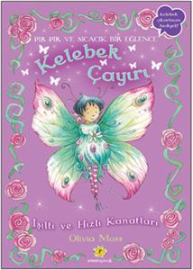 Kelebek Çayırı 2 - Işıltı ve Hızlı Kanatları