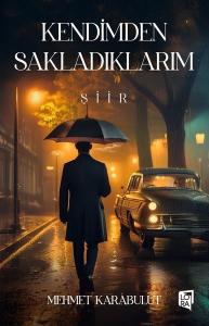 Kendimden Sakladıklarım
