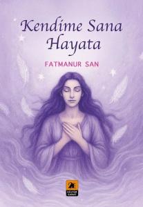Kendime Sana Hayata