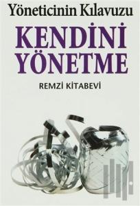 Kendini Yönetme Yöneticinin Kılavuzu