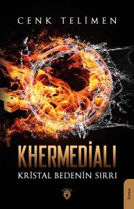 Khermedialı - Kristal Bedenin Sırrı