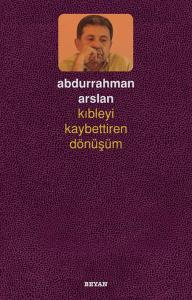 Kıbleyi Kaybettiren Dönüşüm