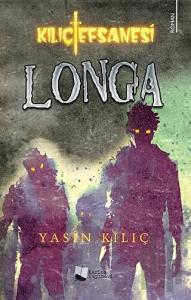 Kılıç Efsanesi - Longa