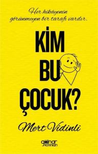 Kim Bu Çocuk?