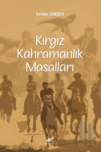 Kırgız Kahramanlık Masalları