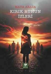 Kırık Ruhun İzleri
