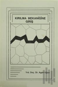 Kırılma Mekaniğine Giriş