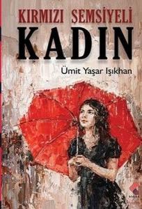 Kırmızı Şemsiyeli Kadın