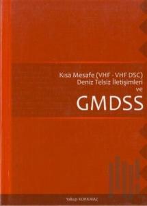 Kısa Mesafe Deniz Telsiz İletişimleri Ve GMDSS