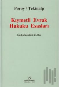 Kıymetli Evrak Hukuku Esasları (Ciltli)