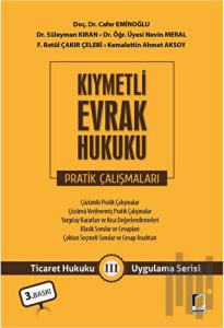 Kıymetli Evrak Hukuku Pratik Çalışmaları