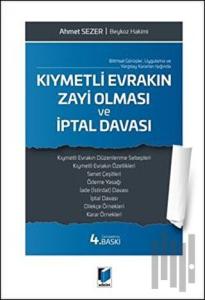 Kıymetli Evrakın Zayi Olması ve İptal Davası