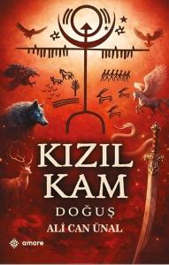 Kızıl Kam - Doğuş