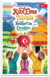 Kızılelma Yolunda Bozkurt'un Çocukları