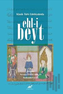 Klasik Türk Edebiyatında Ehl-i Beyt