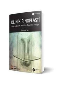 Klinik Rinoplasti - Modern Cerrahi Tekniklere Algoritmik Yaklaşım (Ciltli)