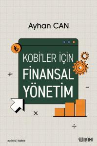KOBİ'ler İçin Finansal Yönetim