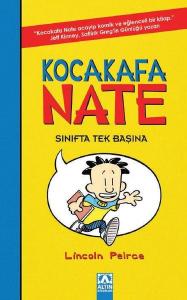 Kocakafa Nate Sınıfta Tek Başına