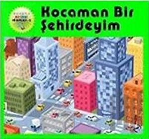 Kocaman Bir Şehirdeyim Ponpon Resimli Hikayeler 2