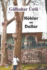 Kökler ve Dallar