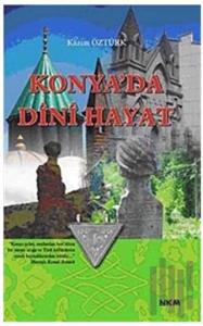 Konya’da Dini Hayat