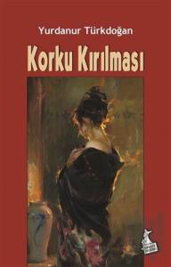 Korku Kırılması