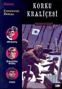 Korku Kraliçesi Mickette Serisi 3