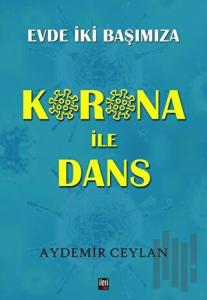 Korona İle Dans