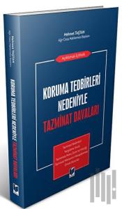 Koruma Tedbirleri Nedeniyle Tazminat Davaları