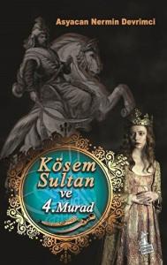 Kösem Sultan ve 4. Murad