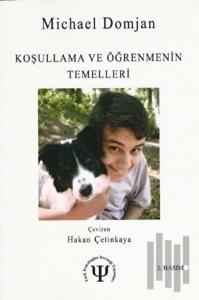 Koşullama ve Öğrenmenin Temelleri