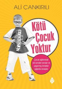 Kötü Çocuk Yoktur