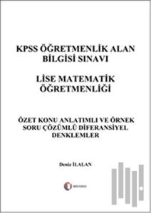 KPSS Öğretmenlik Alan Bilgisi Sınavı Lise Matematik Öğretmenliği - Diferansiyel Denklemler