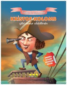 Kristof Kolomb Gibi Cesur Olabilirsin