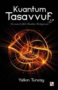 Kuantum Tasavvuf - 2