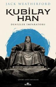 Kubilay Han Denizler İmparatoru