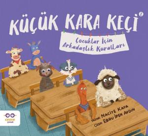 Küçük Kara Keçi 2 – Çocuklar İçin Arkadaşlık Kuralları