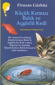 Küçük Kırmızı Balık ve Açgözlü Kedi