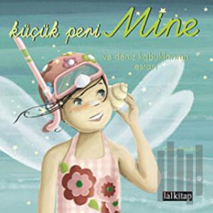 Küçük Peri Mine ve Deniz Kabuklarının Sırrı