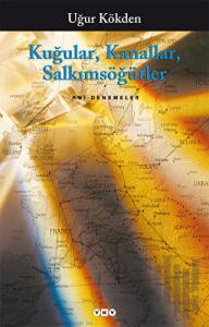 Kuğular, Kanallar, Salkımsöğütler