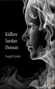 Küllere Sarılan Duman