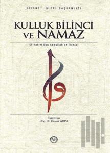Kulluk Bilinci ve Namaz