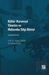 Kültür - Kurumsal Yönetim ve Muhasebe Bilgi Düzeyi