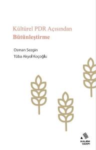 Kültürel PDR Açisindan Bütünleştirme (Ciltli)