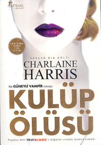 Kulüp Ölüsü - Sookie Stackhouse serisi 3.Kitap