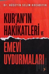 Kur'an'ın Hakikatleri ve Emevi Uydurmaları